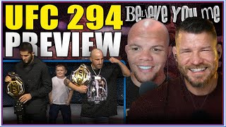 Bisping and Smith's Believe You Me Podcast : UFC 294 Preview