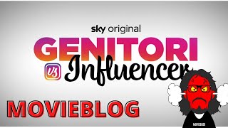 MovieBlog- 764: Recensione Genitori VS Influencer