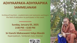 ADHYAAPAKA-ADHYAAPIKA SAMMELANAM | by SriKamakshiSamithi on Sunday, January 05, 2025 from 2:00 PM