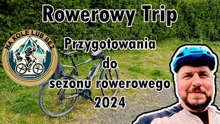 [4K] 🚵 Rowerowy Trip: Przygotowanie do sezonu rowerowego 2024 🚲 Jak przygotować #rower do sezonu 🚴