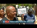 Public servants have added their voices to all the others saying enough is enough