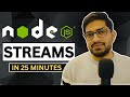 Learn Node.js Streams in 25 minutes | NodeJS Tutorials for Beginners