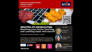 Impactful OTL for Educators: Reaching Your Online Teaching and Learning Goals with macOS