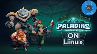 Paladins on Linux | Configuration and Gameplay