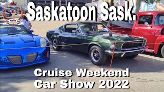 Saskatoon Cruise Weekend Car Show 2022