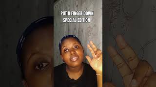 Put A Finger Down - Special Edition #shorts #fingerdown #subscribe #viralshorts