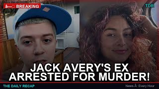 Jack Avery SPEAKS OUT After Ex Arrested in Murder Plot