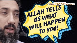 ALLAH TELLS US WHAT WILL HAPPEN TO YOU I BEST NOUMAN ALI KHAN LECTURES