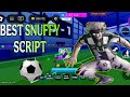 BEST SNUFFY SCRIPT FOR BLUE LOCK RIVALS MUST USE NOW (ROBLOX BLUE LOCK RIVALS)