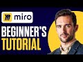 Full Miro Tutorial For Beginners 2025 (Full Guide)