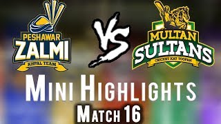 Short Highlights | Peshawar Zalmi Vs Multan Sultans | Match 16 | 6th March | HBL PSL 2018 | M1F1
