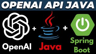How to Use OpenAI API with Java and Spring Boot | Latest Tutorial