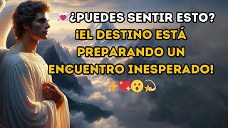 ¿Puedes sentir esto  ¡El DESTINO está preparando un encuentro inesperado! ✨💫💖😮