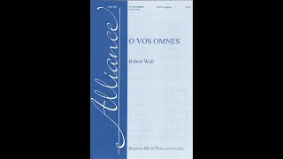 O Vos Omnes (AMP 1101) SATB divisi a cappella - by Robert Wall