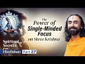 The Power of Single-Minded Focus on Shree Krishna - 3 Keys to Attain God Faster | Swami Mukundananda