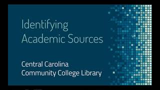 Identifying Academic Sources - CCCC Library