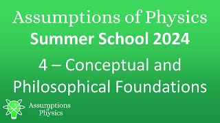 Summer School 2024 - Conceptual and Philosophical Foundations