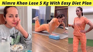Nimra Khan Diet Plan | Nimra Khan Workout | Nimra Khan Weight lose Secret | Easy Diet Plan|Zaib Com