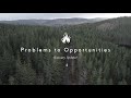 Turning Problems Into Opportunities