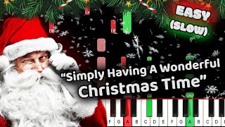 Simply Having A Wonderful Christmas Time Paul McCartney Piano Tutorial! (Easy) SLOW 50% Speed