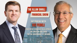 An Interview with Vic Fedeli - Attracting New Business to Ontario