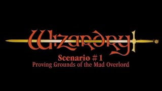 Wizardry: Proving Grounds of the Mad Overlord (PSX) - Session 1