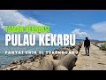 Uniknya Pantai Pulau Kekabu