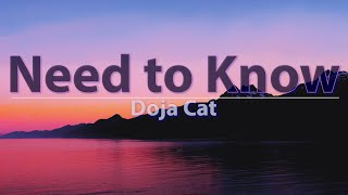 Doja Cat - Need To Know (Clean) (Lyrics) - Audio at 192khz, 4k Video