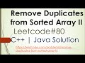 Remove Duplicates from Sorted Array II | Leetcode 82 | leetcode solution