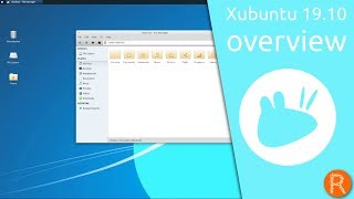 Xubuntu 19.10 overview | A operating system that combines elegance and ease of use