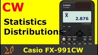 CASIO fx-991CW Statestics and Distirbution Calculations using CLASSSWIZ Calculator
