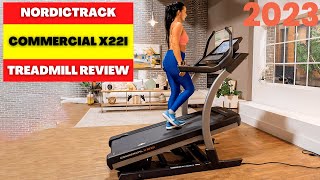 NORDICTRACK COMMERCIAL X22I TREADMILL REVIEW [2023] IS THE BEST NORDICTRACK TREADMILL