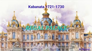 A Novel | Regal Palace | Kabanata 1721 - 1730