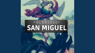 Glorioso San Miguel