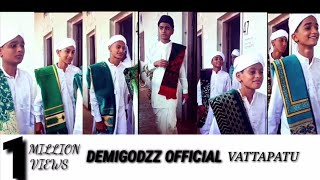 VATTAPATU /SUB JILLA /DEMIGODZZ  OFFICIAL