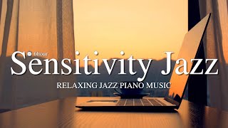 💛집중끝판왕 감성재즈💛 l Coffee&Work Jazz l Relaxing Jazz Piano Music