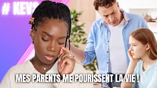 STORYTIME : MES PARENTS ME POURRISSENT LA VIE ! #kevs