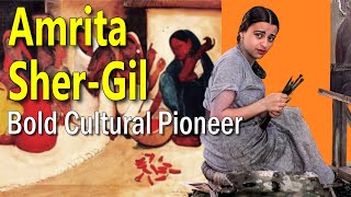 Discover the Pioneering Spirit of Amrita Sher-Gil: India's Great Modernist - Art History School