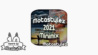 Motastylez - 2021 Minimix