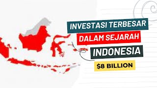 🔴 The biggest INVESTMENT in history in Indonesia