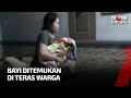 Bayi Perempuan Ditemukan di Teras Rumah Warga Saat Tengah Malam | tvOne Minute