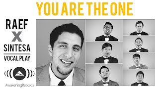 Raef You Are The One Acapella ft Sintesa Vocals On...