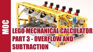 Lego Technic - Mechanical Calculator - Part 3 : Overflow and Substraction