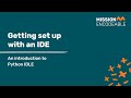 Getting set up with an IDE for Python: An introduction to Python IDLE
