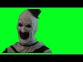 Terrifier Smile Green Screen Template