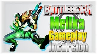 The Closest Game Yet!!! - Battleborn Mellka Gameplay [Character Guide]