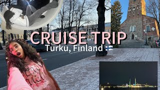 CRUISE TRIP 🚢 (Turku, Finland 🇫🇮) | VLOG 1