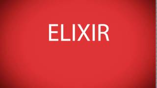 How to pronounce ELIXIR [Marvel characters]