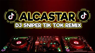 ALCASTAR DJ SNIPER TIK TOK REMIX 2022 |DISCO DANCE ZUMBA BUDOTS