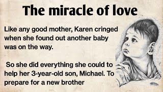 Learn English trough story| ciao English story| the miracle of love| #gradedreader